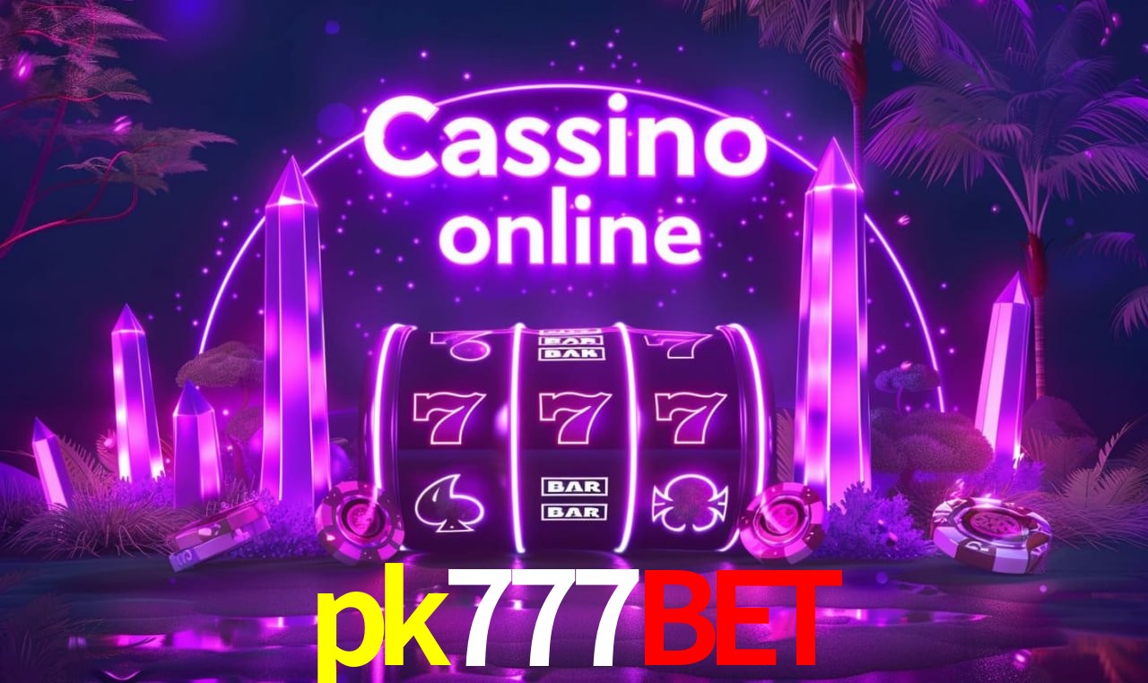 pk777bet - cassino ao vivo